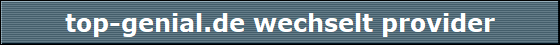 top-genial.de wechselt provider